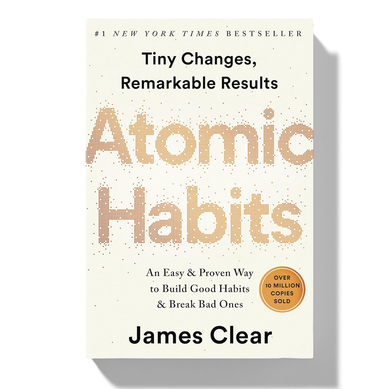 Atomic Habits: An Easy & Proven Way to Build Good Habits & Break Bad Ones – Hardcover