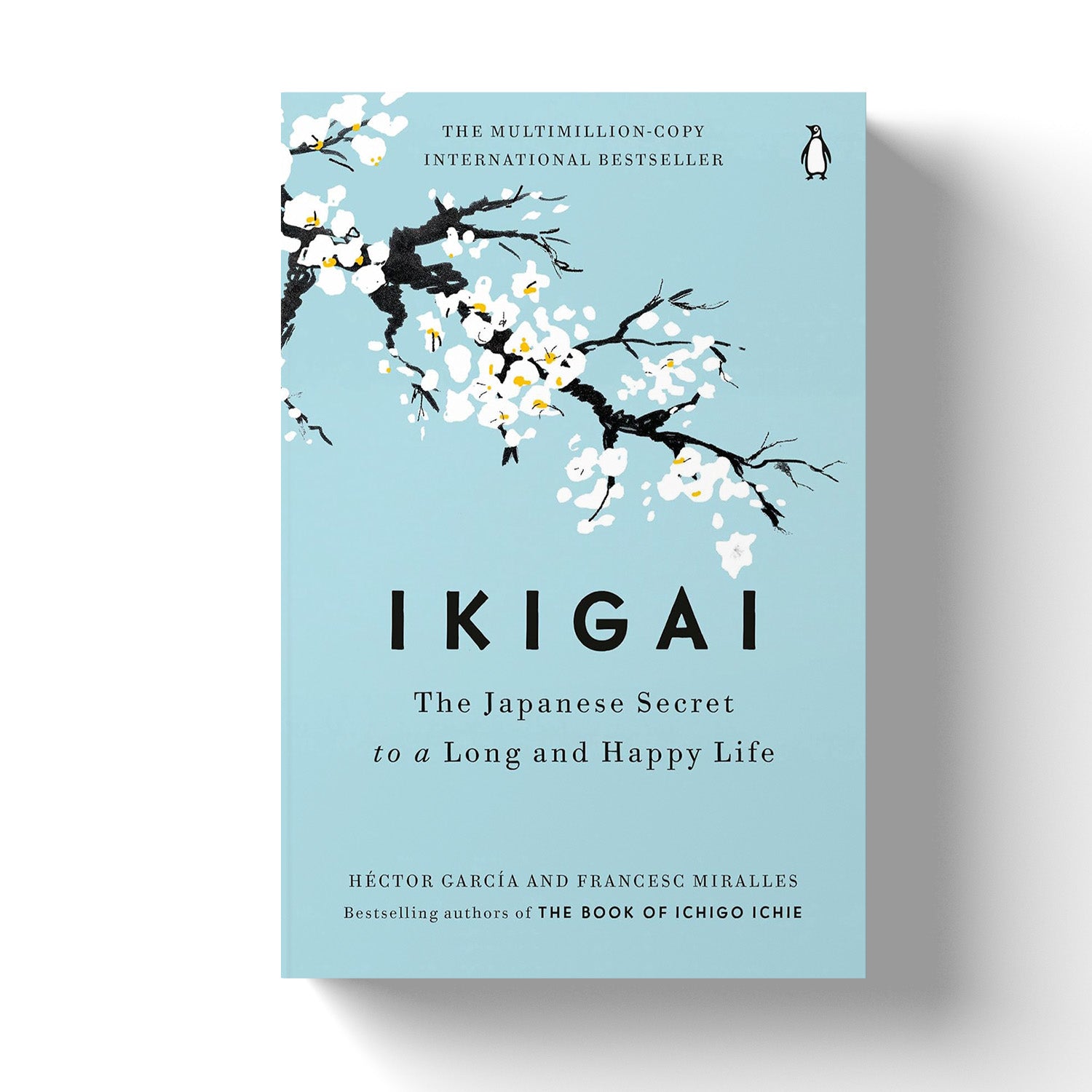Ikigai: The Japanese Secret to a Long and Happy Life – Paperback