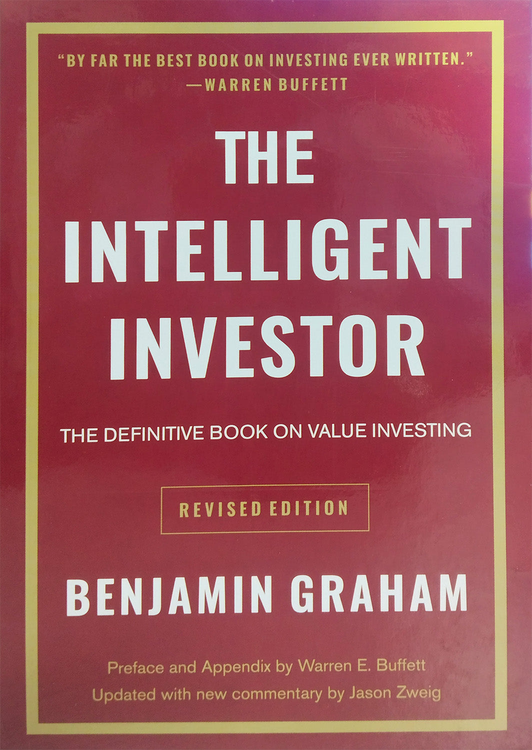 The Intelligent Investor: The Definitive Book on Value Investing (Revised Edition) – Paperback