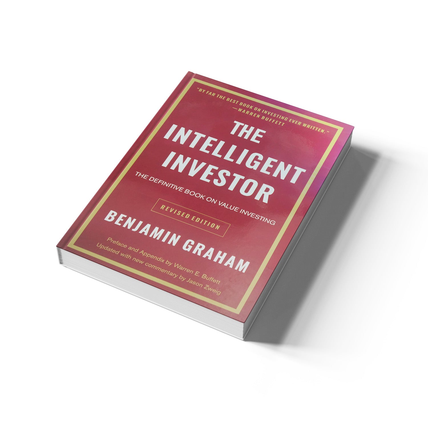 The Intelligent Investor: The Definitive Book on Value Investing (Revised Edition) – Paperback